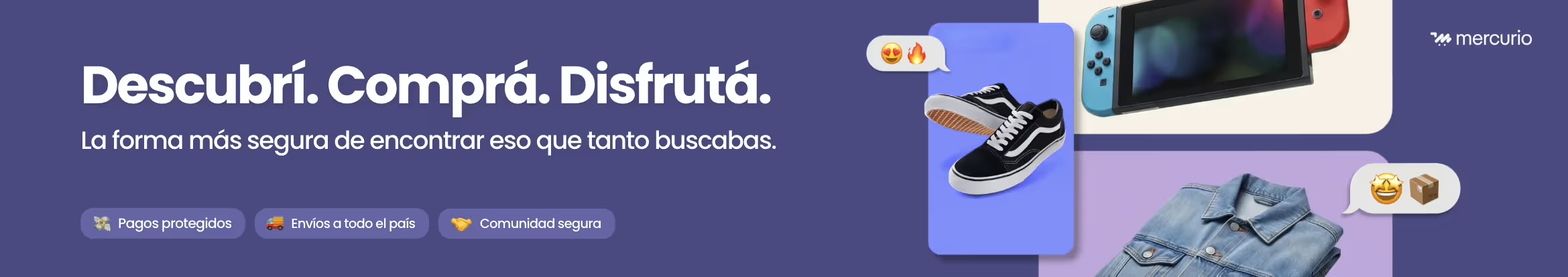Comprá lo que amás, vendé lo que no necesitás, de forma segura